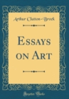Image for Essays on Art (Classic Reprint)