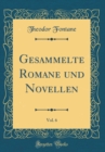 Image for Gesammelte Romane und Novellen, Vol. 6 (Classic Reprint)