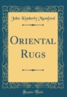 Image for Oriental Rugs (Classic Reprint)