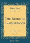 Image for The Bride of Lammermoor, Vol. 1 of 2 (Classic Reprint)