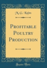 Image for Profitable Poultry Production (Classic Reprint)