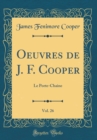 Image for Oeuvres de J. F. Cooper, Vol. 26: Le Porte-Chaine (Classic Reprint)