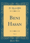 Image for Beni Hasan, Vol. 3 (Classic Reprint)