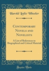 Image for Contemporary Novels and Novelists: A List of References to Biographical and Critical Material (Classic Reprint)