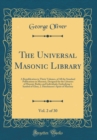 Image for The Universal Masonic Library, Vol. 2 of 30: A Republication in Thirty Volumes, of All the Standard Publications in Masonry, Designed for the Libraries of Masonic Bodies and Individuals; Embodying 1. 
