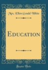 Image for Education (Classic Reprint)