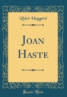 Image for Joan Haste (Classic Reprint)