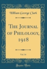 Image for The Journal of Philology, 1918, Vol. 34 (Classic Reprint)