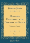 Image for Histoire Universelle de Diodore de Sicile, Vol. 5: Traduite en Francois (Classic Reprint)