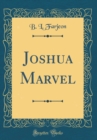 Image for Joshua Marvel (Classic Reprint)