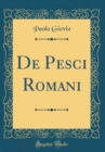Image for De Pesci Romani (Classic Reprint)