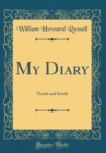 Image for My Diary: North and South (Classic Reprint)