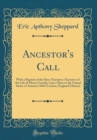 Image for Ancestor&#39;s Call: With a Reprint of the Slave Narrative: Narrative of the Life of Moses Grandy; Late a Slave in the United States of America (1843 London, England Edition) (Classic Reprint)