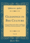 Image for Gleanings in Bee Culture, Vol. 20: A Journal Devoted to Bees and Honey and Home Interests; January 1, 1892 (Classic Reprint)