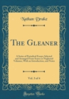 Image for The Gleaner, Vol. 3 of 4: A Series of Periodical Essays; Selected and Arranged From Scarce or Neglected Volumes, With an Introduction, and Notes (Classic Reprint)
