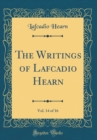 Image for The Writings of Lafcadio Hearn, Vol. 14 of 16 (Classic Reprint)