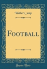 Image for Football (Classic Reprint)