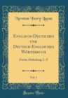 Image for Englisch-Deutsches und Deutsch-Englisches Worterbuch, Vol. 1: Zweite Abtheilung, L-Z (Classic Reprint)