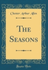 Image for The Seasons (Classic Reprint)