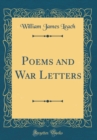 Image for Poems and War Letters (Classic Reprint)