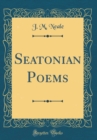 Image for Seatonian Poems (Classic Reprint)