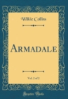 Image for Armadale, Vol. 2 of 2 (Classic Reprint)