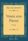 Image for Verse and Prose: Writings (Classic Reprint)