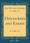 Image for Discourses and Essays (Classic Reprint)