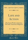 Image for Life and Action, Vol. 4: The Great Work in America; The Indo-American Magazine (Classic Reprint)