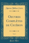 Image for Oeuvres Completes de Ciceron, Vol. 3 (Classic Reprint)