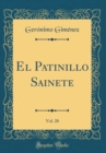 Image for El Patinillo Sainete, Vol. 20 (Classic Reprint)
