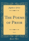 Image for The Poems of Prior, Vol. 2 (Classic Reprint)