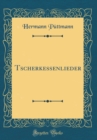Image for Tscherkessenlieder (Classic Reprint)