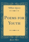 Image for Poems for Youth (Classic Reprint)