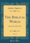 Image for The Biblical World, Vol. 53: January November, 1919 (Classic Reprint)