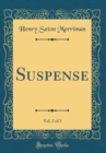 Image for Suspense, Vol. 2 of 3 (Classic Reprint)