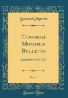 Image for Cumorah Monthly Bulletin, Vol. 1: September 15th, 1927 (Classic Reprint)