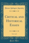 Image for Critical and Historical Essays, Vol. 1 of 2 (Classic Reprint)