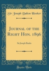Image for Journal of the Right Hon. 1896: Sir Joseph Banks (Classic Reprint)