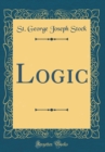 Image for Logic (Classic Reprint)