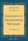 Image for Gedichte in Frankfurter Mundart (Classic Reprint)