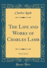 Image for The Life and Works of Charles Lamb, Vol. 5 of 12 (Classic Reprint)