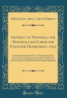 Image for Abstract of Proposals for Materials and Labor for Engineer Department, 1912: Letter From the Secretary of War; Transmitting, Pursuant to Section 230, Revised Statutes, Abstracts of Proposals Received 