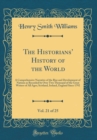 Image for The Historians History of the World, Vol. 21 of 25: A Comprehensive Narrative of the Rise and Development of Nations as Recorded by Over Two Thousand of the Great Writers of All Ages; Scotland, Irelan