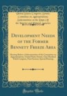 Image for Development Needs of the Former Bennett Freeze Area: Hearing Before a Subcommittee of the Committee on Appropriations, United States Senate, One Hundred Third Congress, First Session, Special Hearing 