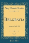 Image for Belgravia, Vol. 74: January to April, 1891 (Classic Reprint)