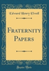 Image for Fraternity Papers (Classic Reprint)
