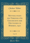 Image for Mitteilungen des Vereines fur Geschichte der Deutschen in Bohmen, 1921, Vol. 59 (Classic Reprint)