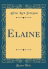 Image for Elaine (Classic Reprint)