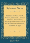 Image for Address by Dr. Louis A. Warren, Director, Lincoln National Foundation, Before Joint Convention of the Michigan Legislature, February 8, 1956 (Classic Reprint)